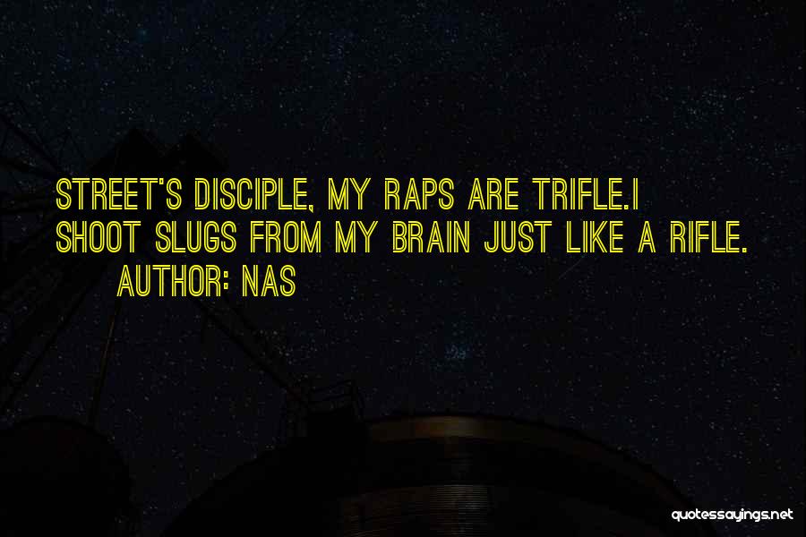 My Rifle Quotes By Nas