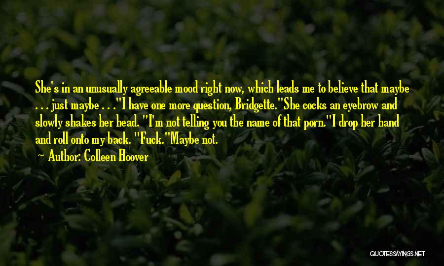 My Right Hand Quotes By Colleen Hoover