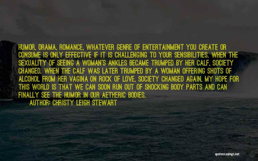 My Rock Love Quotes By Christy Leigh Stewart