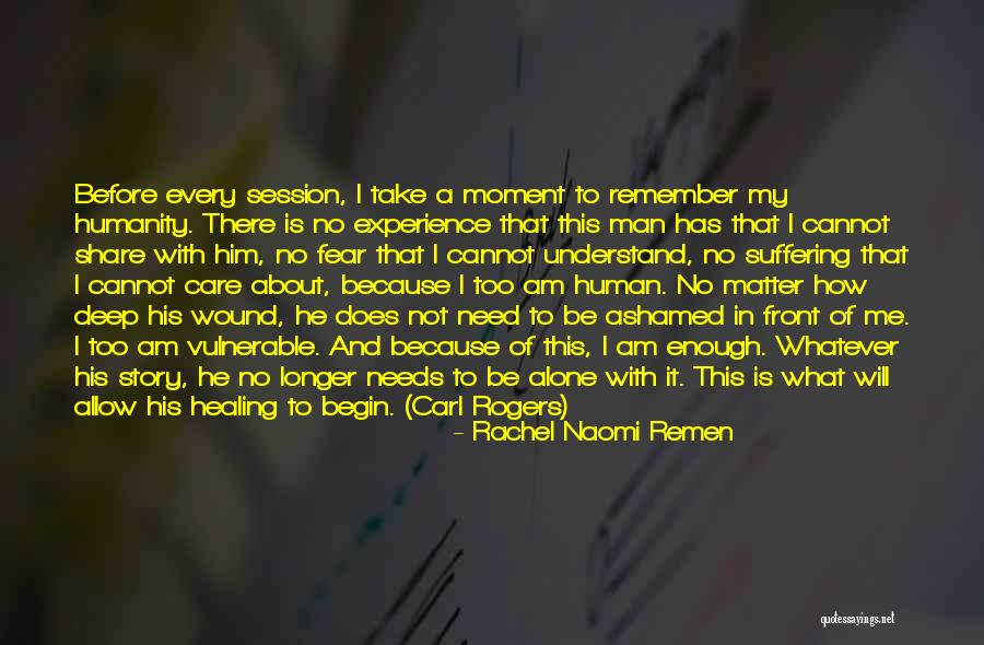 My Rogers Quotes By Rachel Naomi Remen My Rogers Quotes By Rachel Naomi Remen