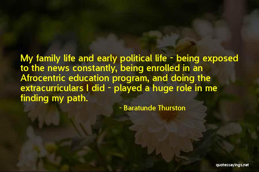 My Role In Life Quotes By Baratunde Thurston