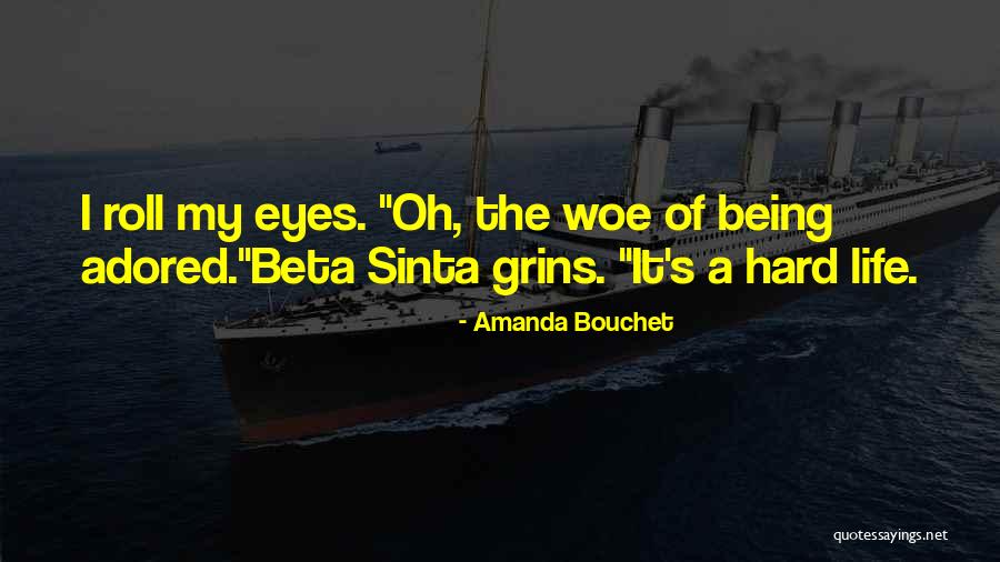 My Romantic Life Quotes By Amanda Bouchet My Romantic Life Quotes By Amanda Bouchet
