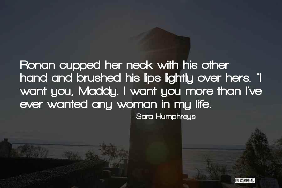 My Romantic Life Quotes By Sara Humphreys My Romantic Life Quotes By Sara Humphreys