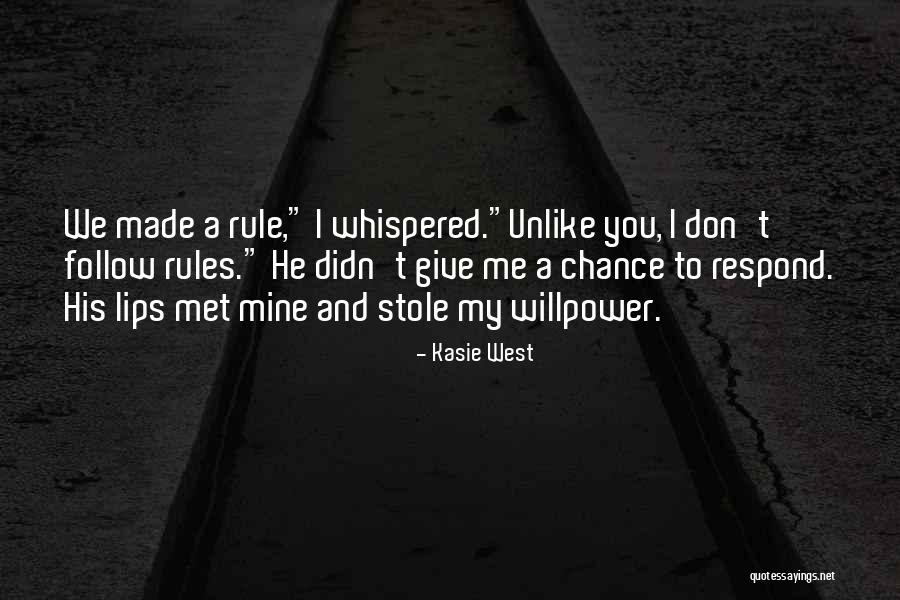 My Rules Quotes By Kasie West