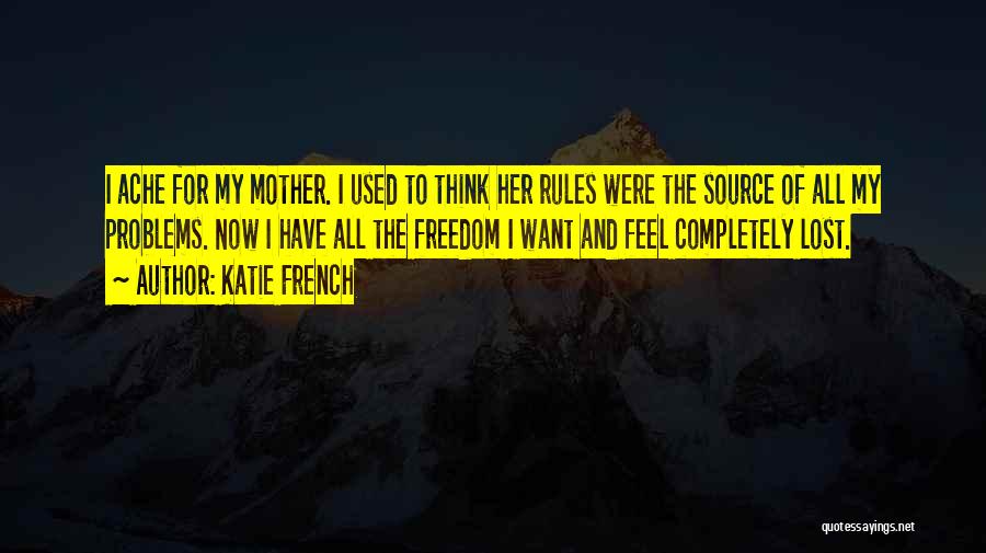 My Rules Quotes By Katie French