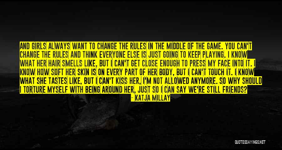 My Rules Quotes By Katja Millay