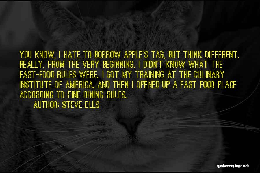 My Rules Quotes By Steve Ells