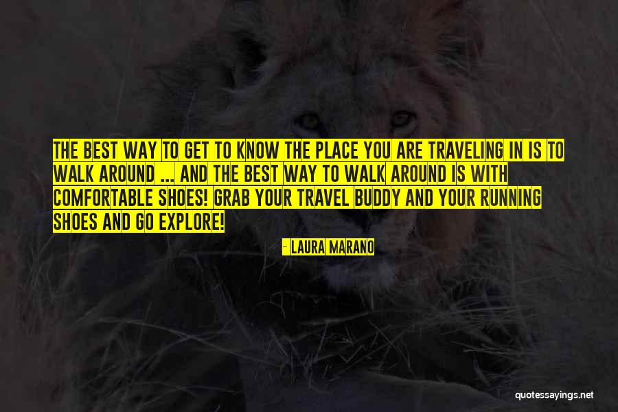 My Running Buddy Quotes By Laura Marano My Running Buddy Quotes By Laura Marano