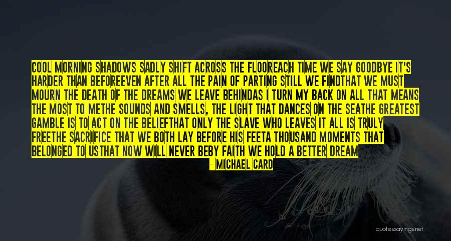 My Sacrifice Quotes By Michael Card My Sacrifice Quotes By Michael Card