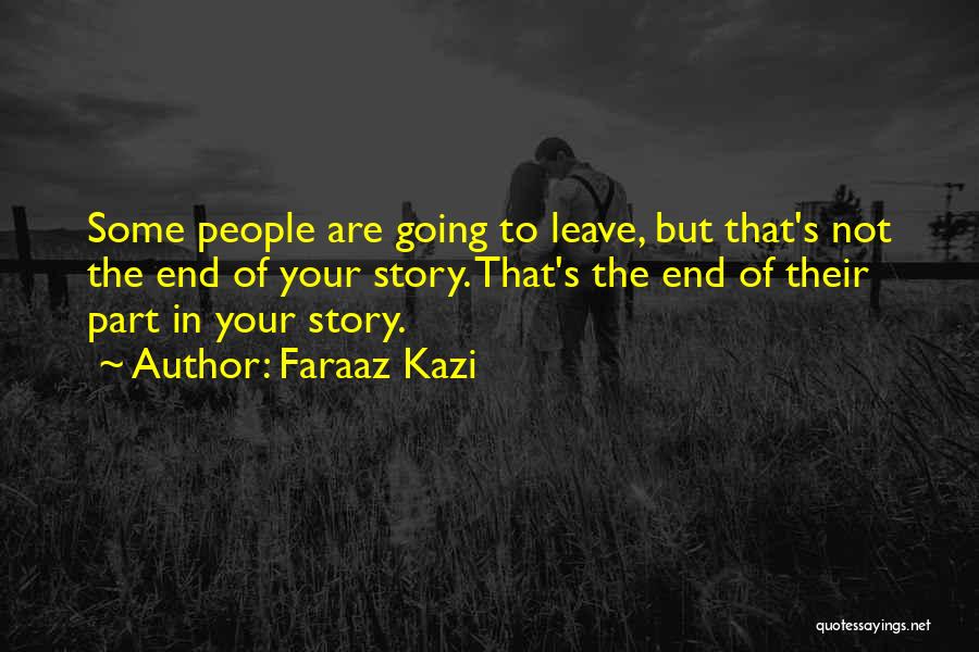 My Sad Love Story Quotes By Faraaz Kazi