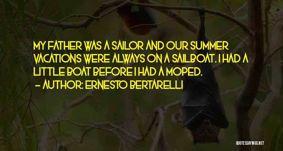 My Sailor Quotes By Ernesto Bertarelli