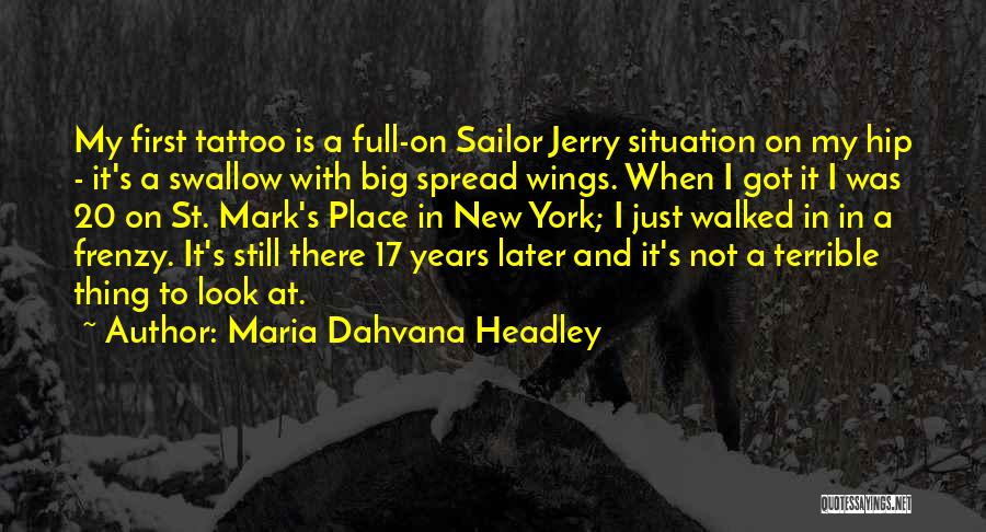 My Sailor Quotes By Maria Dahvana Headley