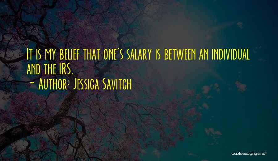 My Salary Quotes By Jessica Savitch