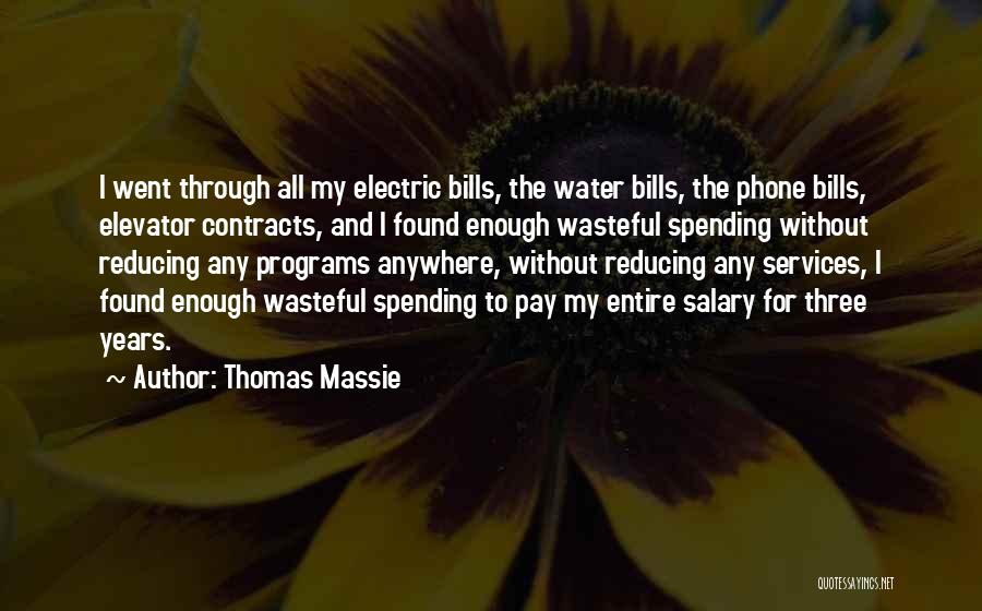 My Salary Quotes By Thomas Massie