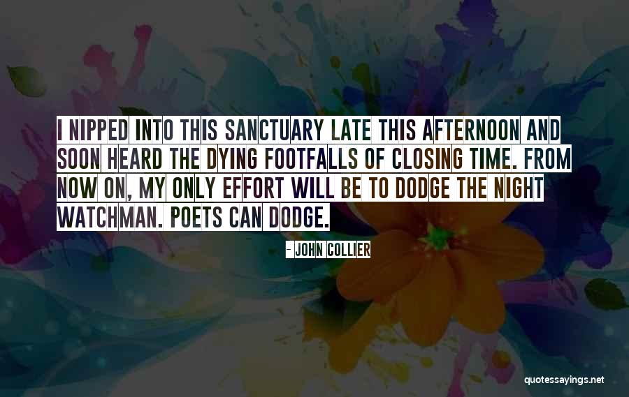 My Sanctuary Quotes By John Collier My Sanctuary Quotes By John Collier
