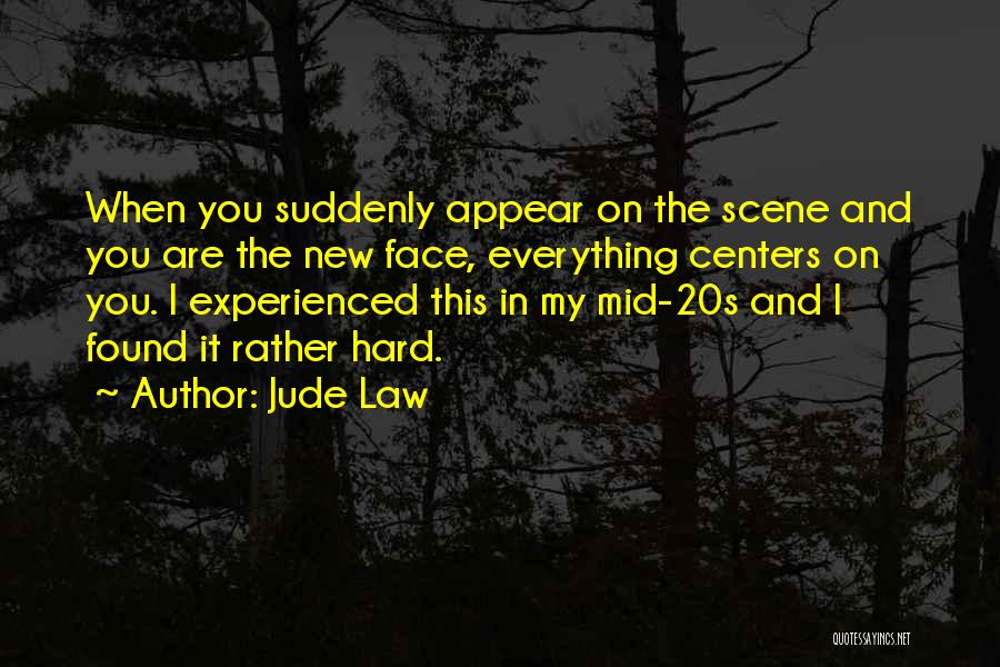 My Scene Quotes By Jude Law