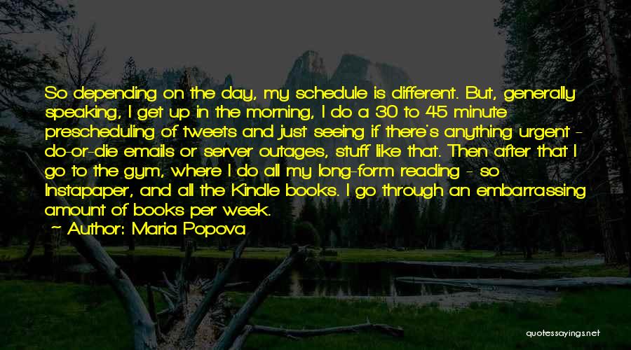 My Schedule Quotes By Maria Popova