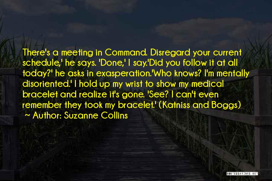 My Schedule Quotes By Suzanne Collins