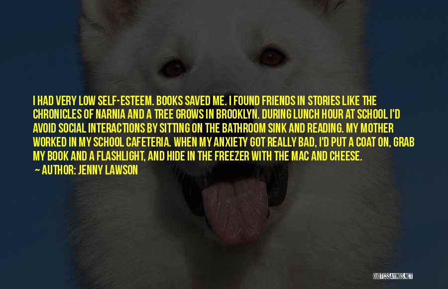 My School Friends Quotes By Jenny Lawson