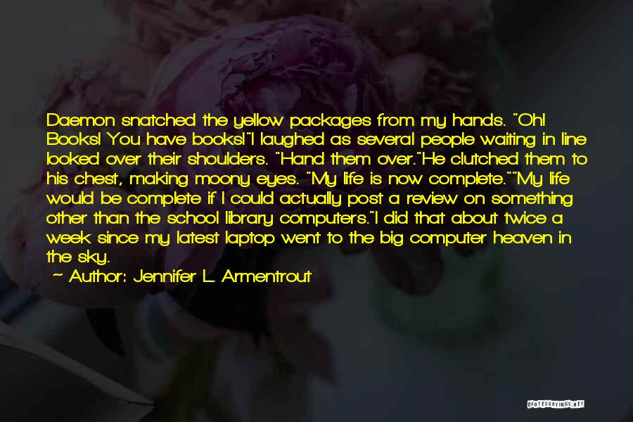 My School Library Quotes By Jennifer L. Armentrout