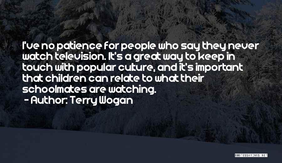 My Schoolmates Quotes By Terry Wogan