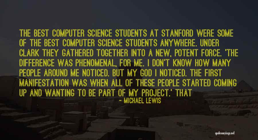 My Science Project Quotes By Michael Lewis My Science Project Quotes By Michael Lewis