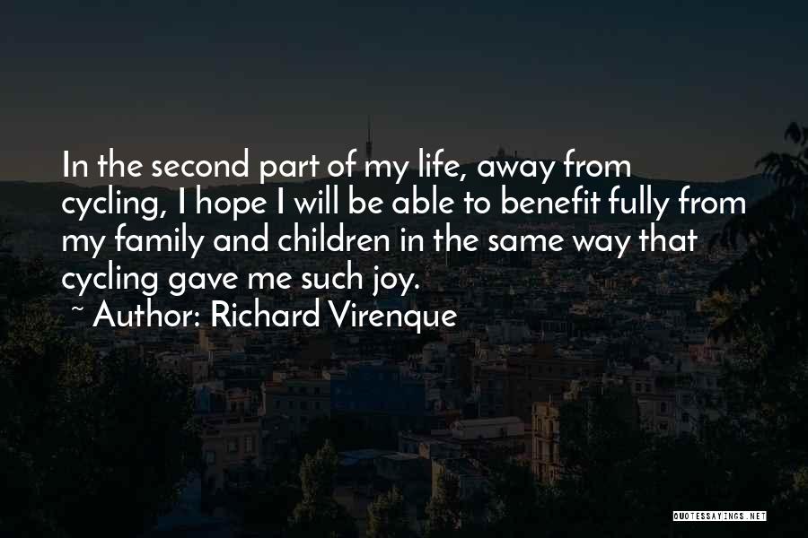 My Second Family Quotes By Richard Virenque