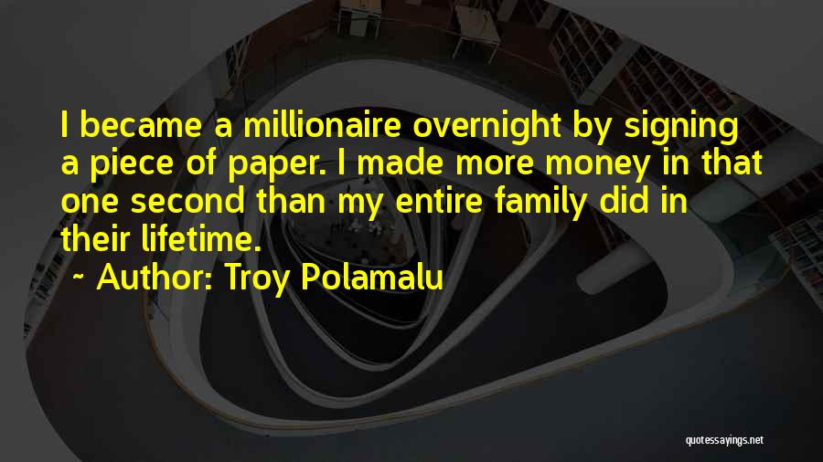 My Second Family Quotes By Troy Polamalu