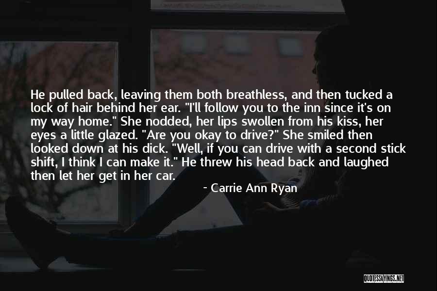 My Second Home Quotes By Carrie Ann Ryan