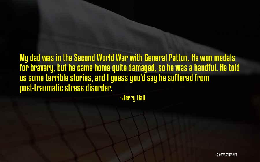 My Second Home Quotes By Jerry Hall