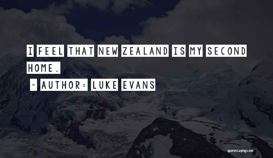 My Second Home Quotes By Luke Evans