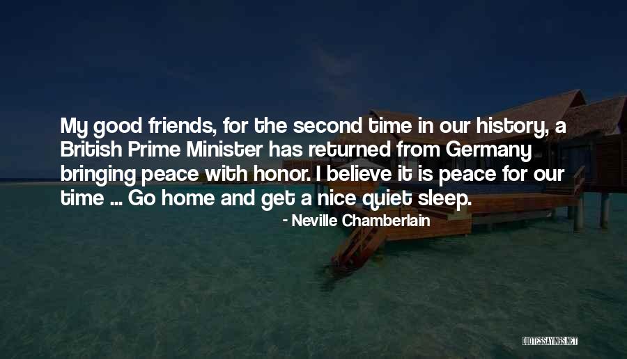 My Second Home Quotes By Neville Chamberlain