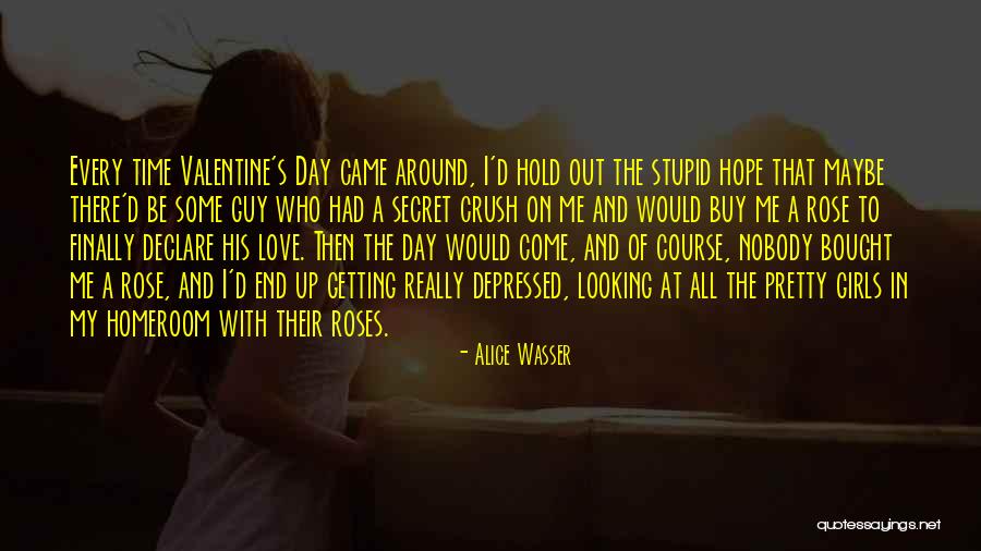 My Secret Crush Quotes By Alice Wasser My Secret Crush Quotes By Alice Wasser