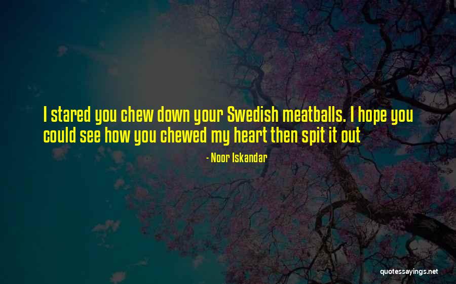 My Secret Crush Quotes By Noor Iskandar My Secret Crush Quotes By Noor Iskandar