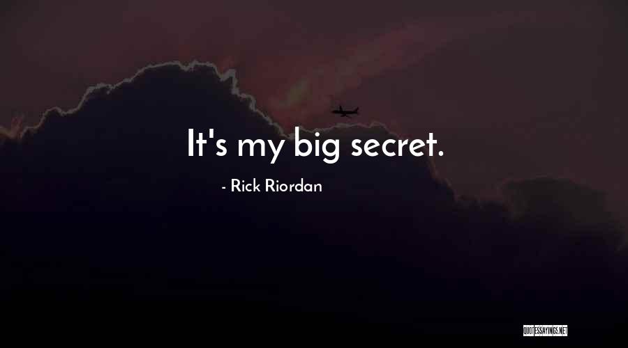 My Secret Crush Quotes By Rick Riordan