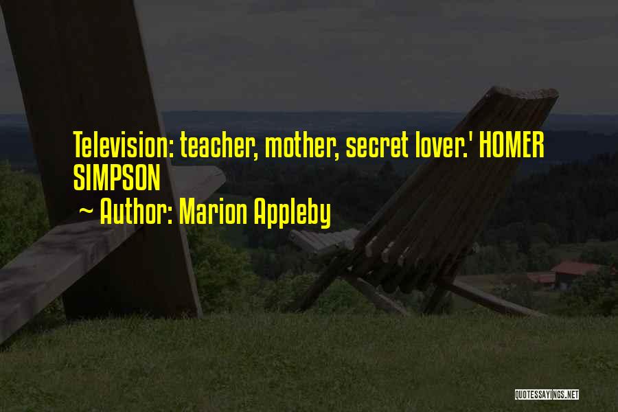 My Secret Lover Quotes By Marion Appleby