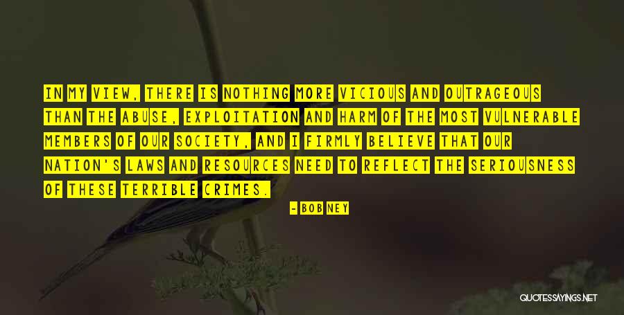 My Seriousness Quotes By Bob Ney My Seriousness Quotes By Bob Ney