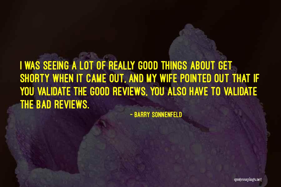 My Shorty Quotes By Barry Sonnenfeld My Shorty Quotes By Barry Sonnenfeld