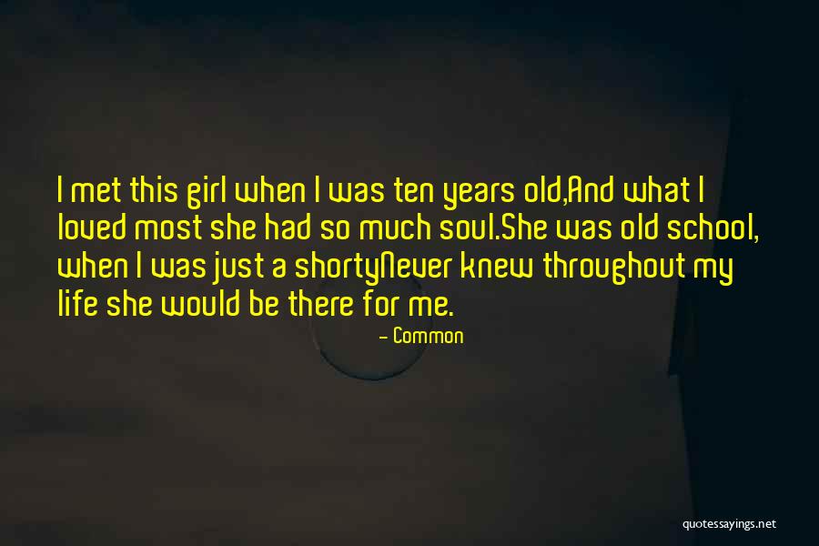 My Shorty Quotes By Common My Shorty Quotes By Common
