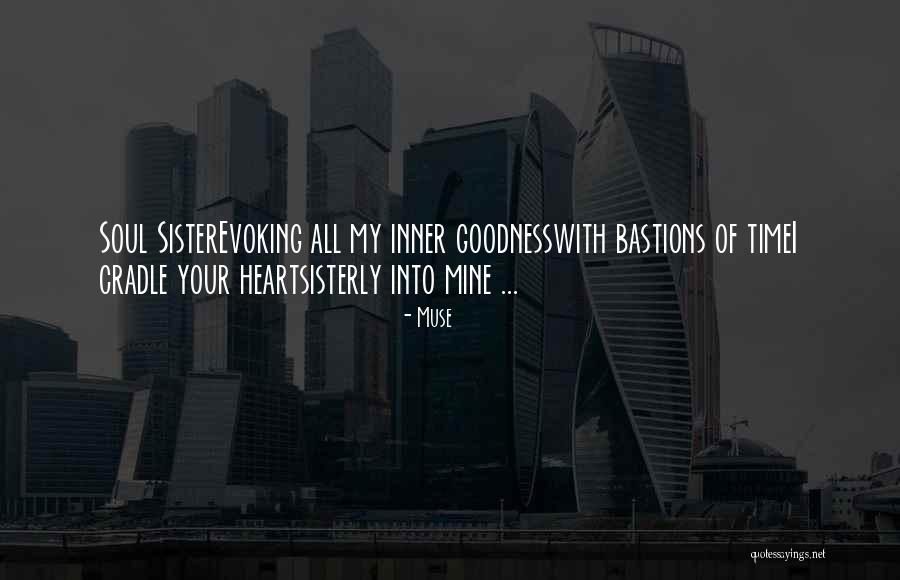 My Siblings Quotes By Muse My Siblings Quotes By Muse