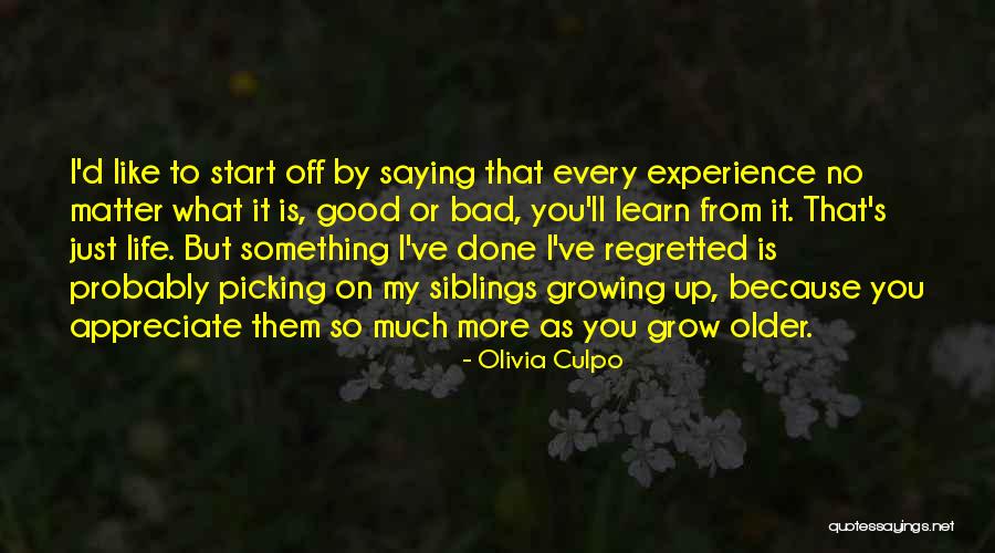 My Siblings Quotes By Olivia Culpo My Siblings Quotes By Olivia Culpo