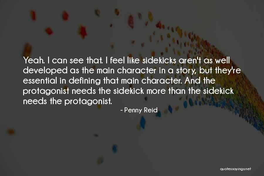 My Sidekick Quotes By Penny Reid