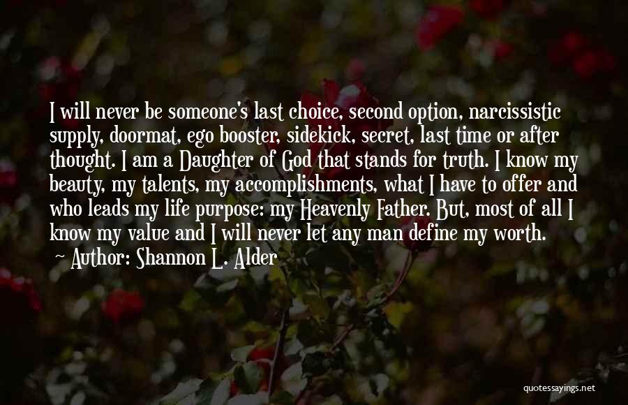 My Sidekick Quotes By Shannon L. Alder