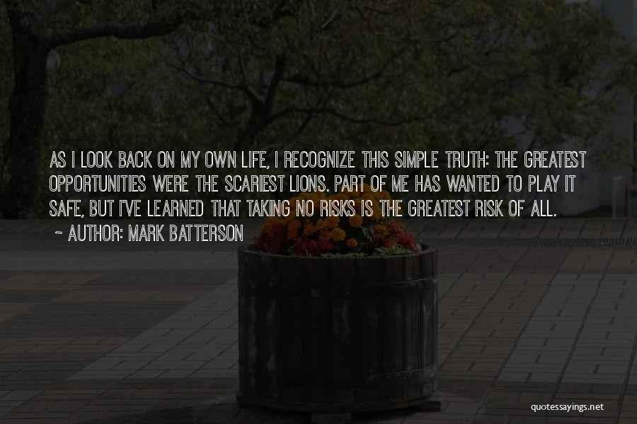 My Simple Life Quotes By Mark Batterson