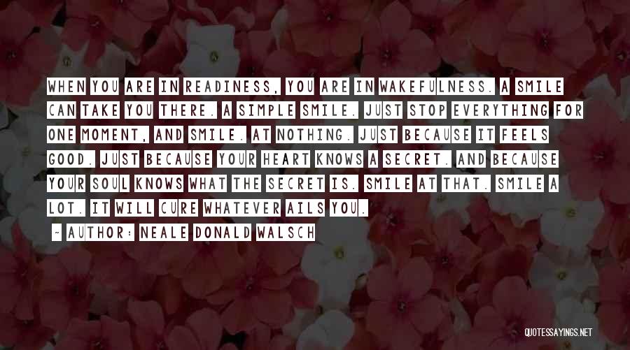 My Simple Smile Quotes By Neale Donald Walsch