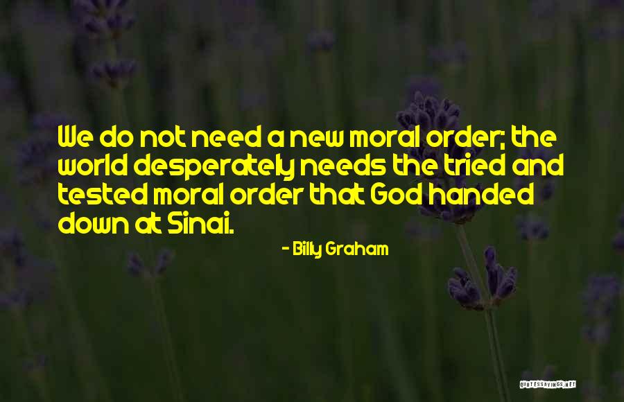 My Sinai Quotes By Billy Graham My Sinai Quotes By Billy Graham