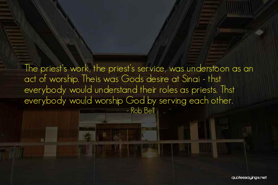 My Sinai Quotes By Rob Bell My Sinai Quotes By Rob Bell
