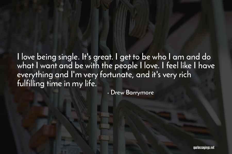 My Single Life Quotes By Drew Barrymore My Single Life Quotes By Drew Barrymore