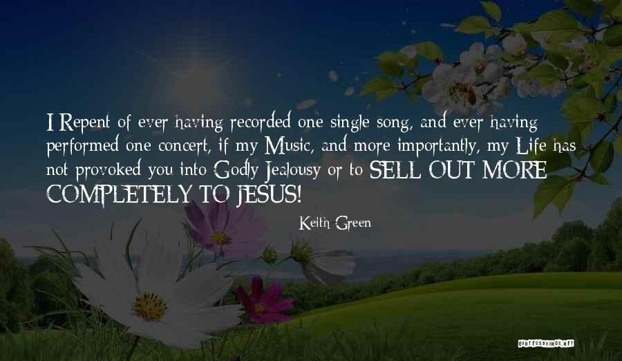 My Single Life Quotes By Keith Green