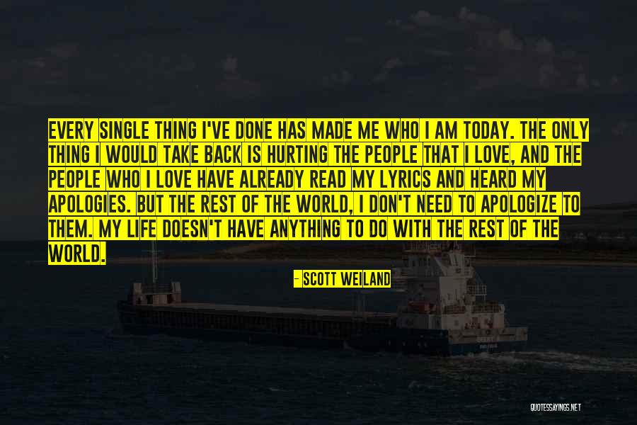 My Single Life Quotes By Scott Weiland